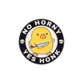 Anstecker Gelbe Ente „No Horny Yes Honk“