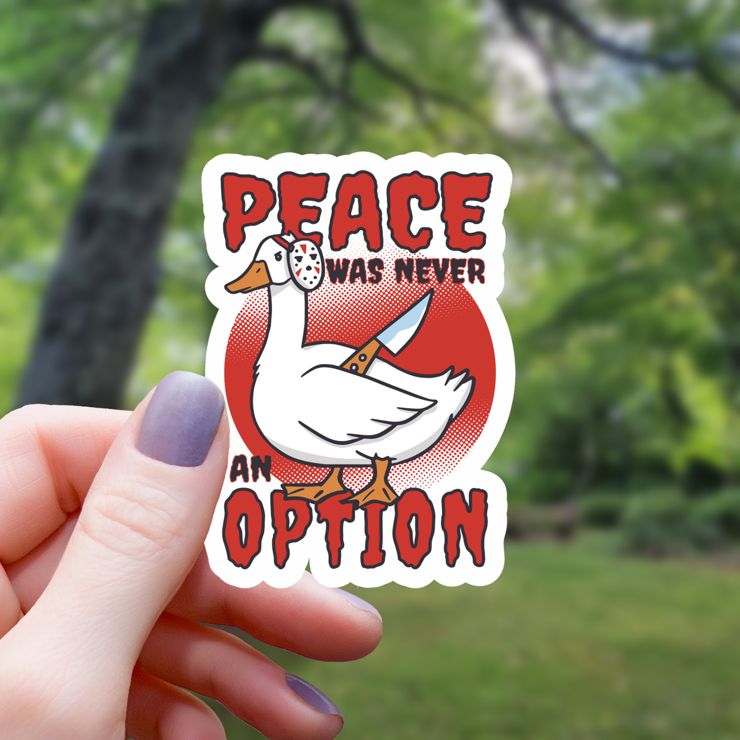 Autocollant Canard "Peace Was Never An Option"